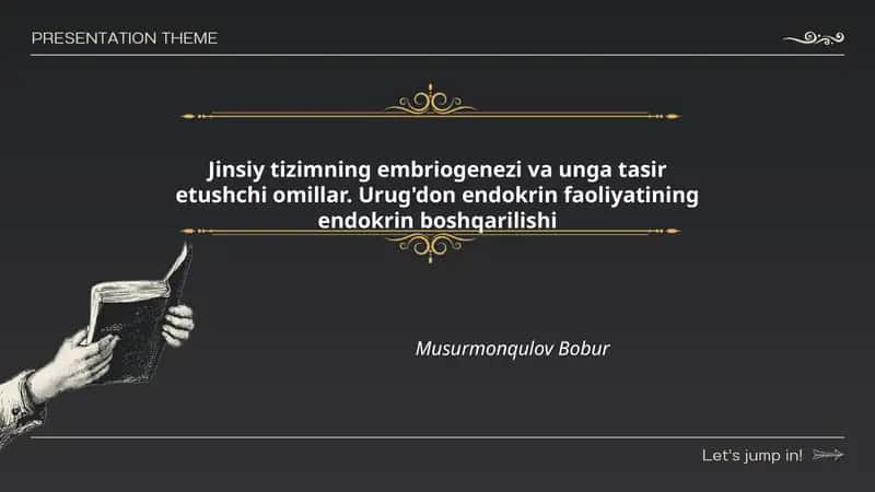 Jinsiy tizimning embriogenezi va unga tasir etushchi omillar