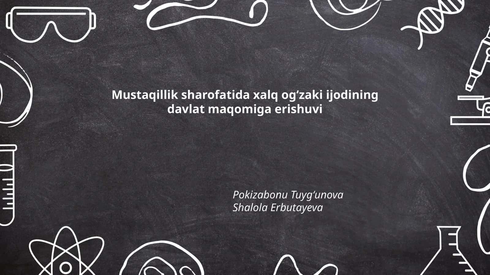 Mustaqillik sharofatida xalq ogʻzaki ijodining davlat maqomiga erishuvi
