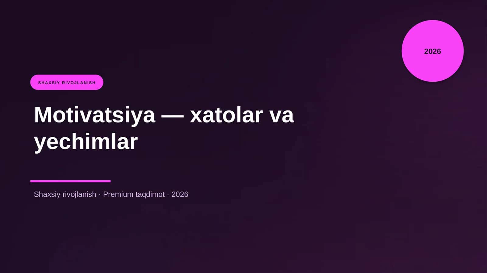 Motivatsiya — xatolar va yechimlar