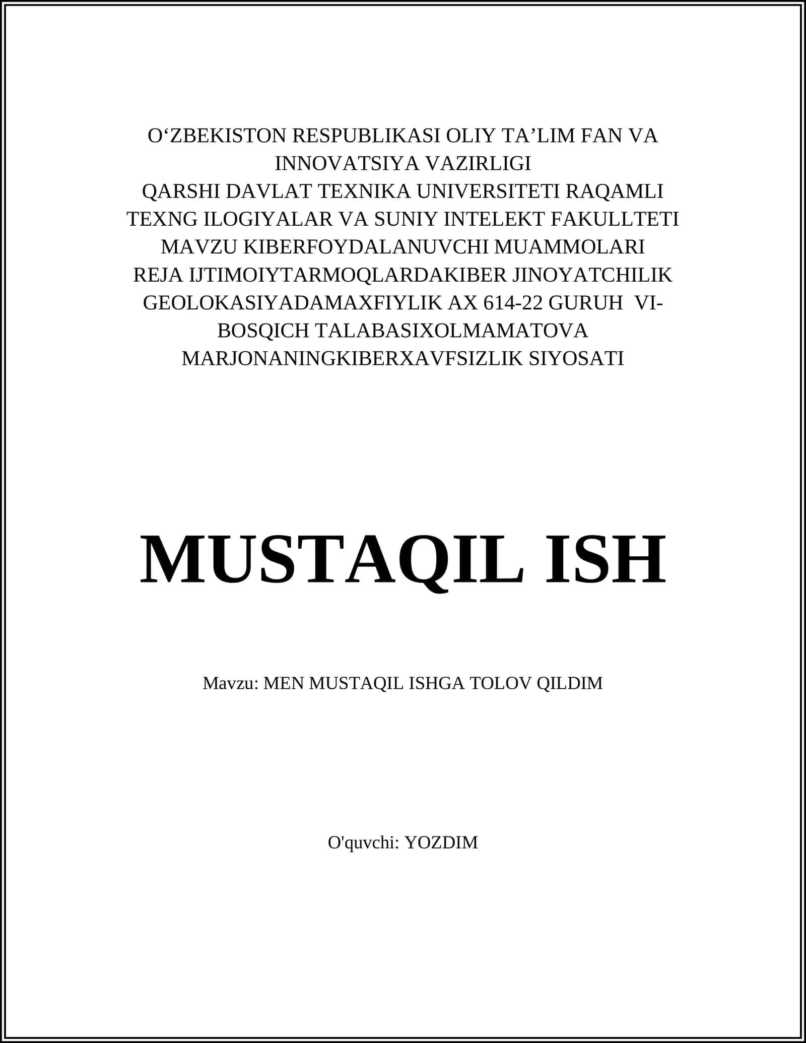 MEN MUSTAQIL ISHGA TOLOV QILDIM