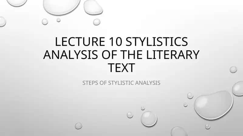 Stylistic analysis of the literary text