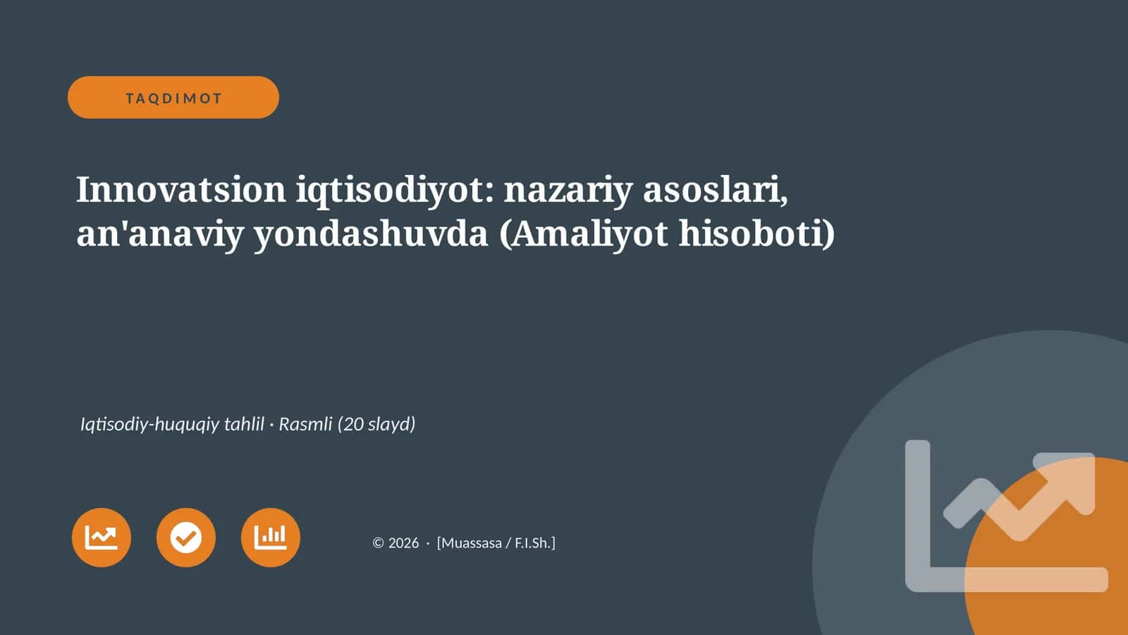 Innovatsion iqtisodiyot: nazariy asoslari, an'anaviy yondashuvda (Amaliyot hisoboti)