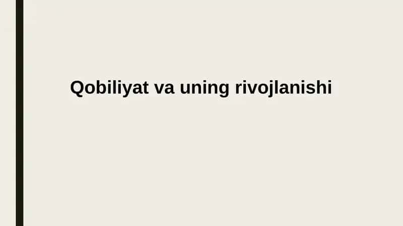 Qobiliyat va uni rivojlanishi