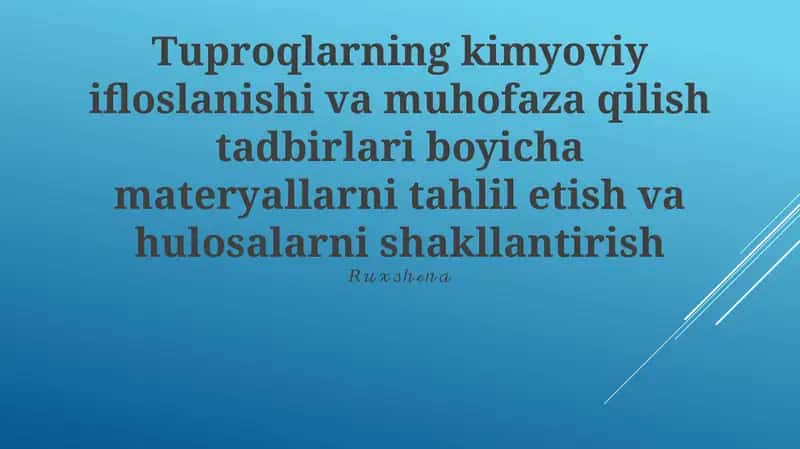 Tuproqlarning kimyoviy ifloslanishi va muhofaza qilish tadbirlari
