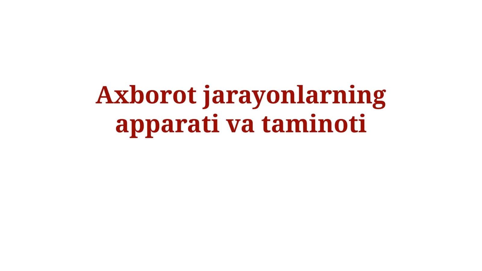 Axborot jarayonlarning apparativataminoti