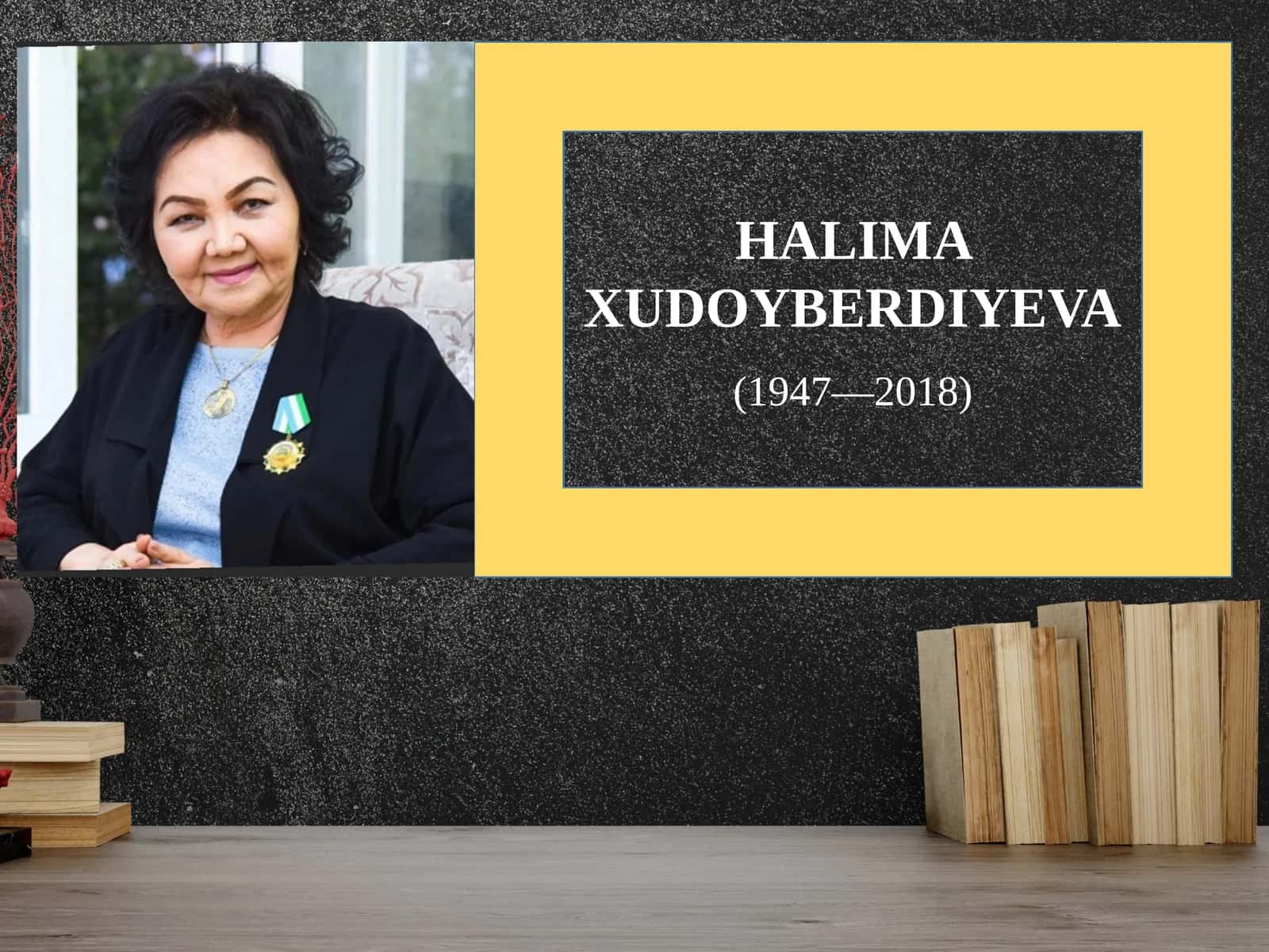 HALIMA XUDOYBERDIYEVA