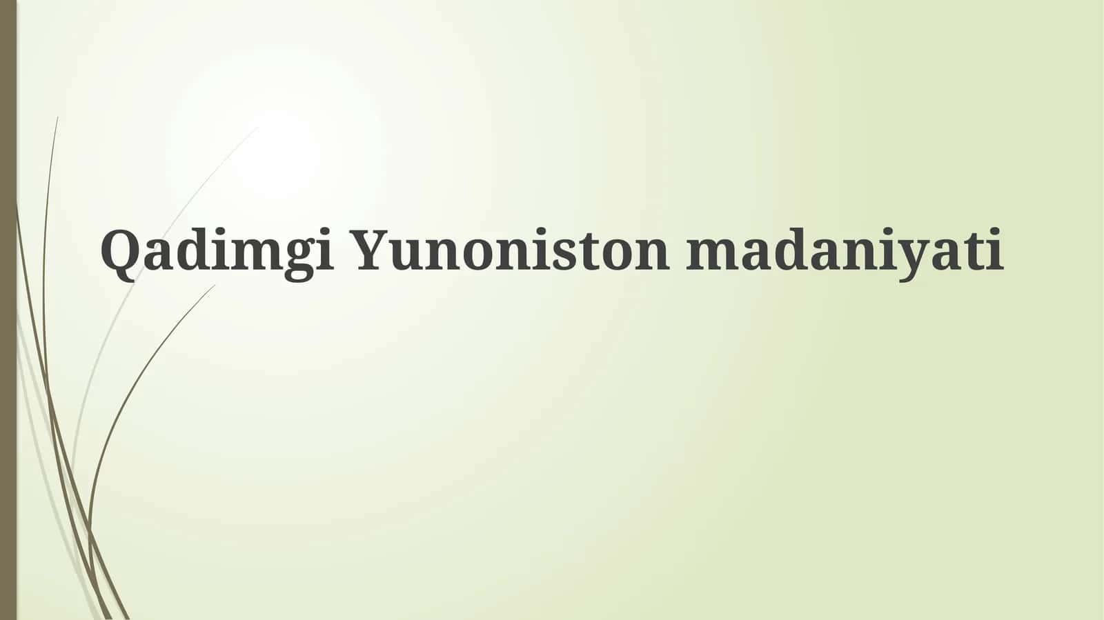 Qadimgi Yunoniston madaniyati