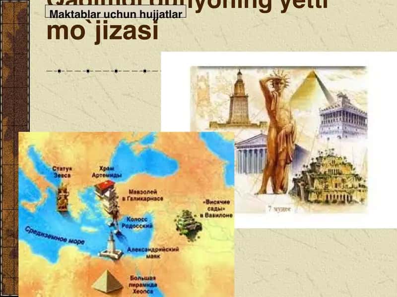 Qadimgi dunyoning yetti mo`jizasi