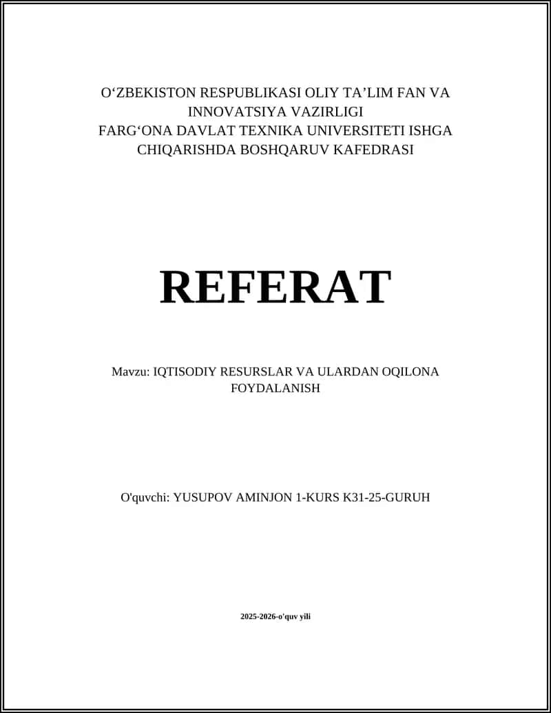 IQTISODIY RESURSLAR VA ULARDAN OQILONA FOYDALANISH