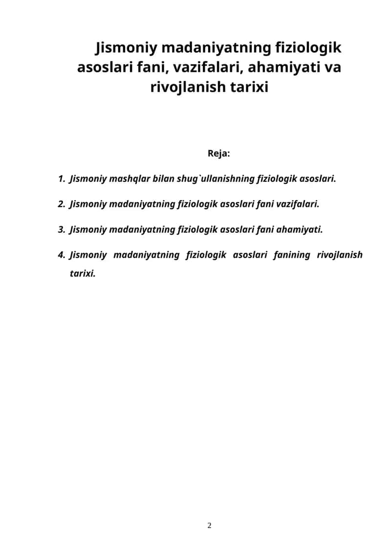 Jismoniy madaniyatning fiziologik asoslari fani, vazifalari, ahamiyati va rivojlanish tarixi