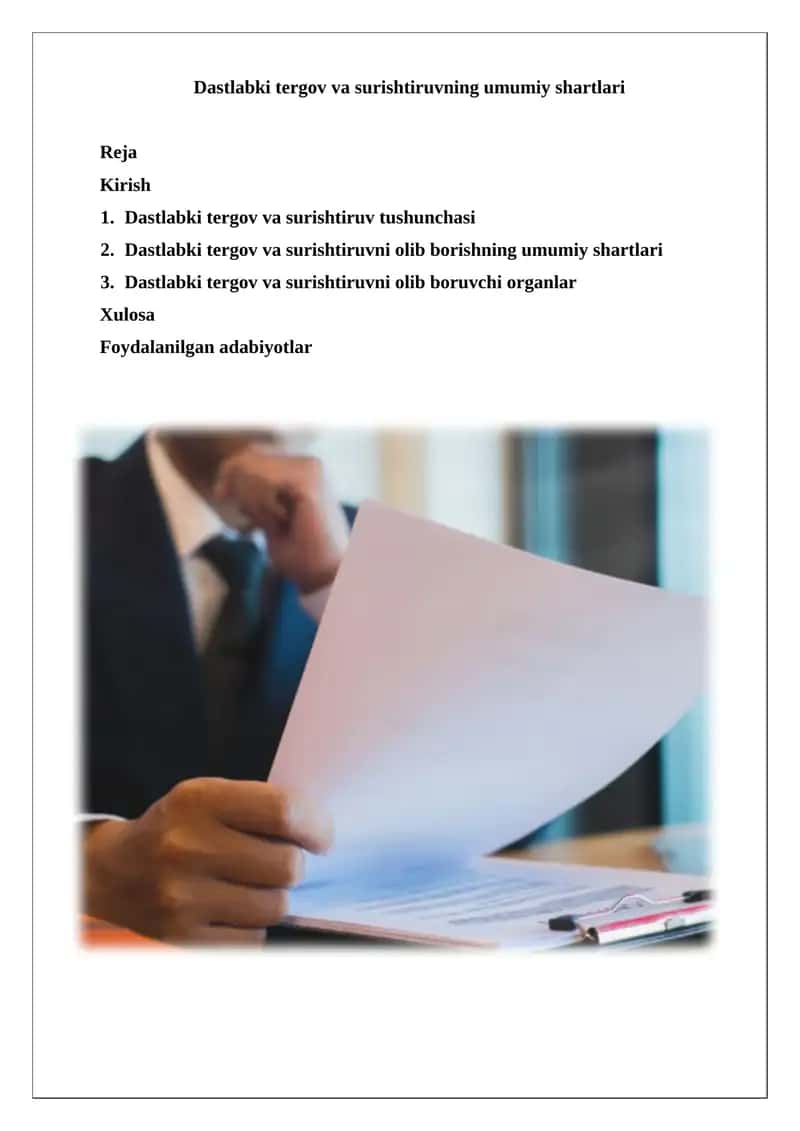 Dastlabki tergov va surishtiruvning umumiy shartlari