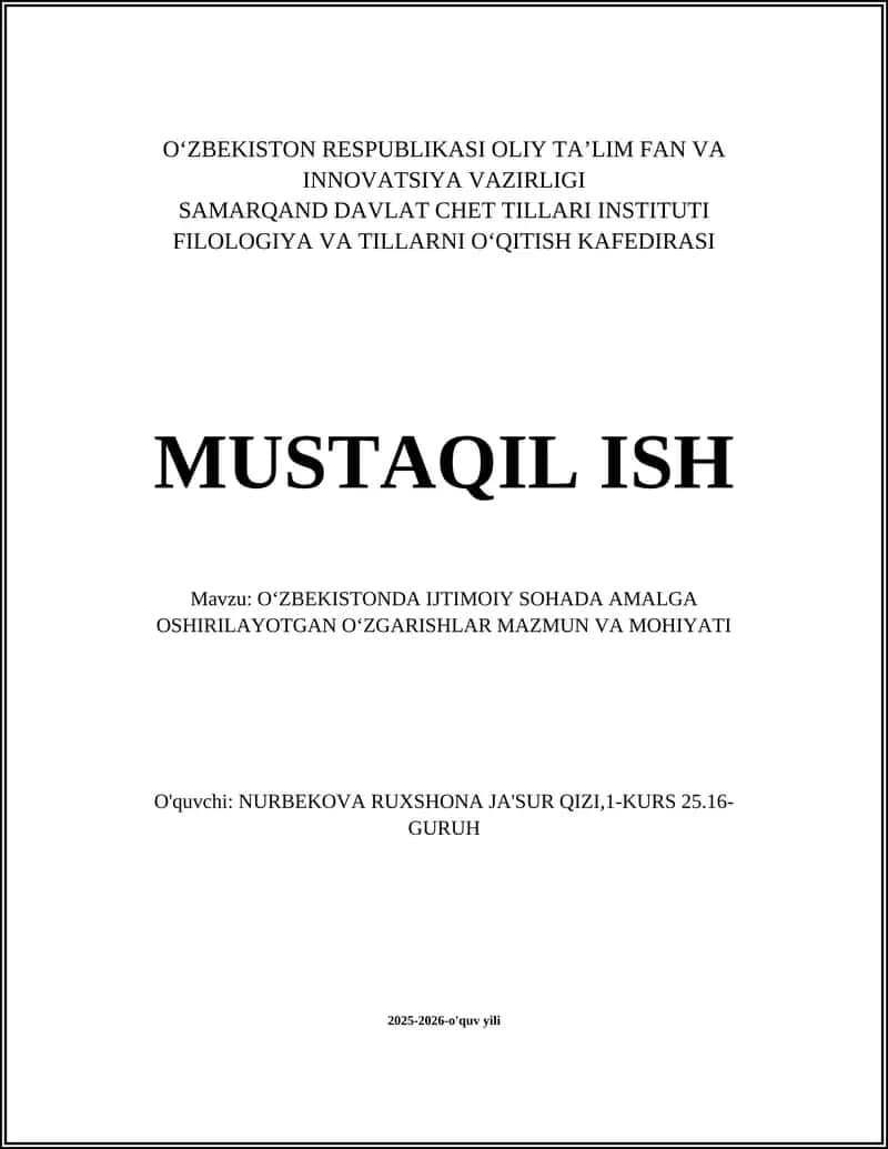 OʻZBEKISTONDA IJTIMOIY SOHADA AMALGA OSHIRILAYOTGAN OʻZGARISHLAR MAZMUN VA MOHIYATI