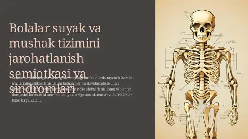 Bolalar suyak va mushak tizimini jarohatlanish semiotkasi va sindromlari