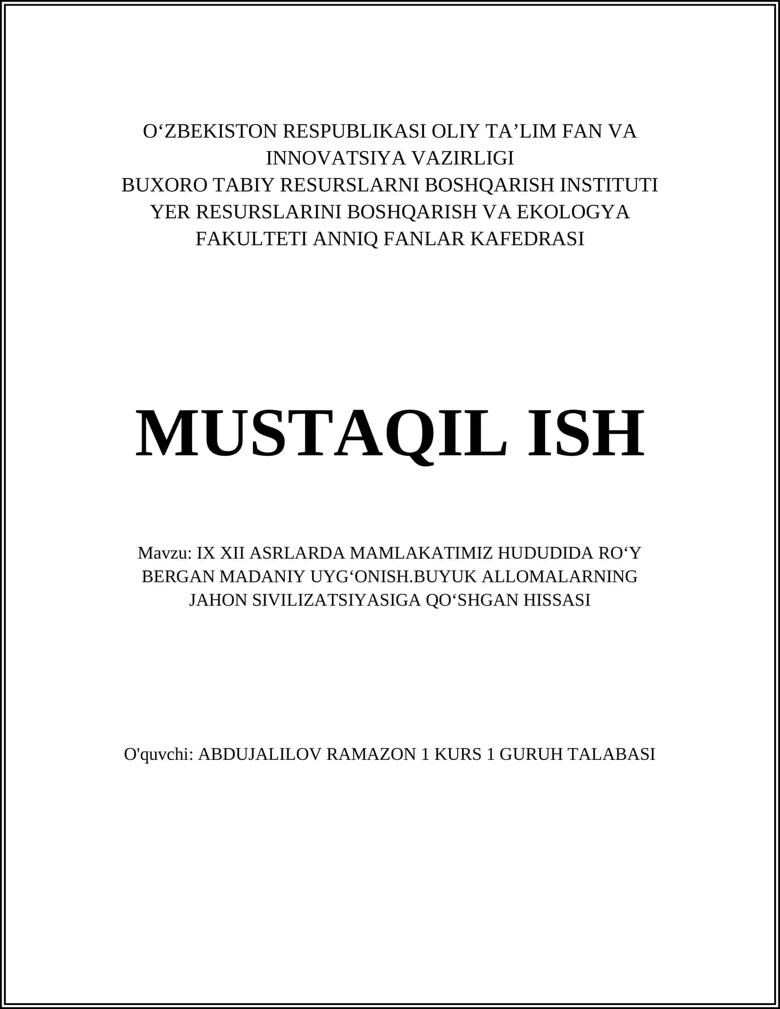 IX XII ASRLARDA MAMLAKATIMIZ HUDUDIDA ROʻY BERGAN MADANIY UYGʻONISH