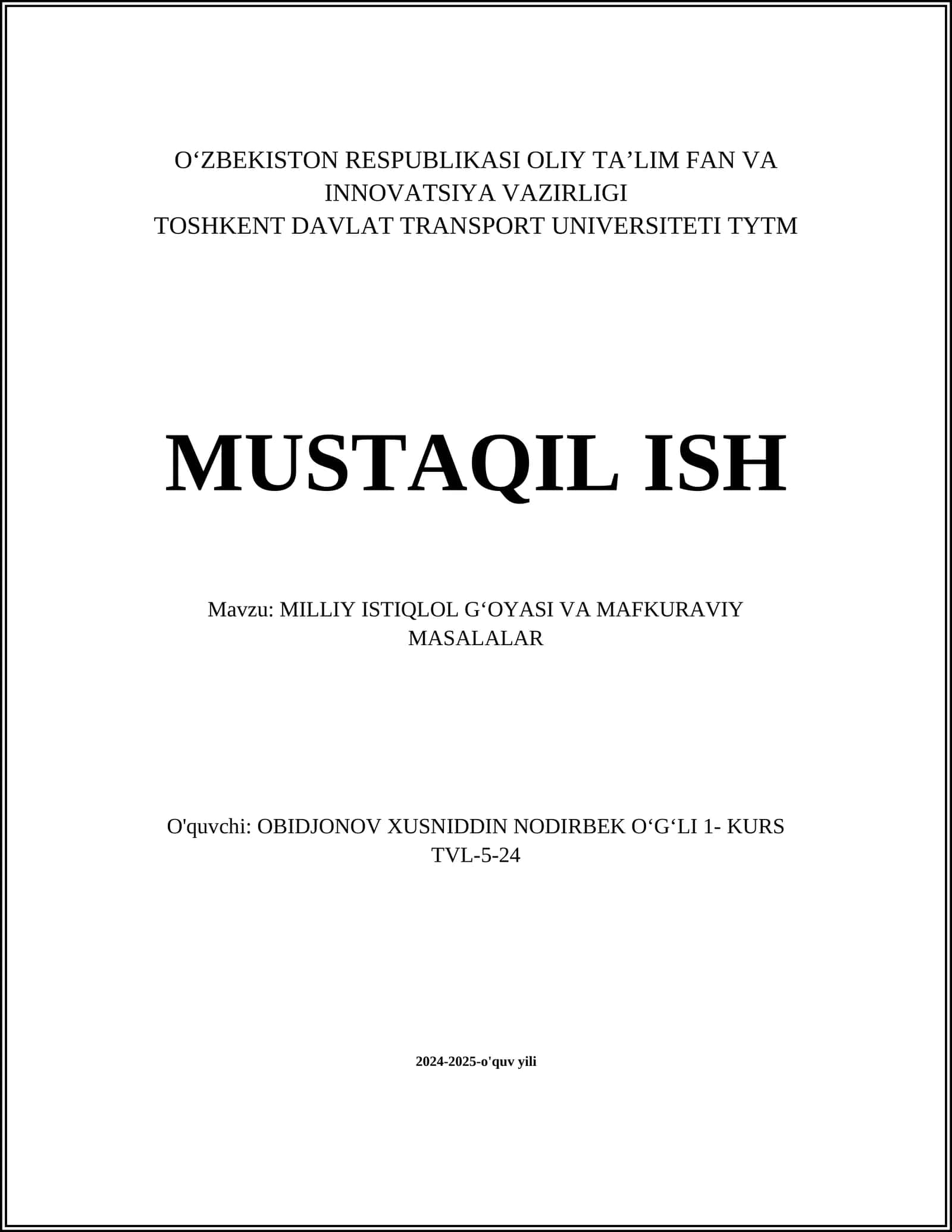 MILLIY ISTIQLOL GʻOYASI VA MAFKURAVIY MASALALAR
