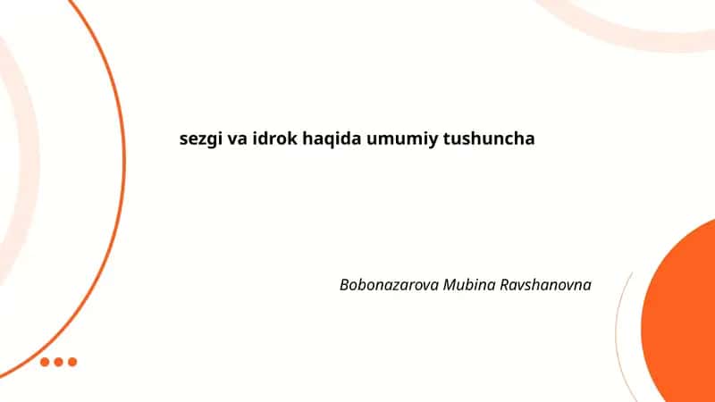 Sezgi va Idrok Haqida Umumiy Tushuncha