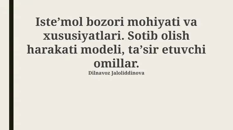 Iste'mol Bozori Mohiyati va Xususiyatlari