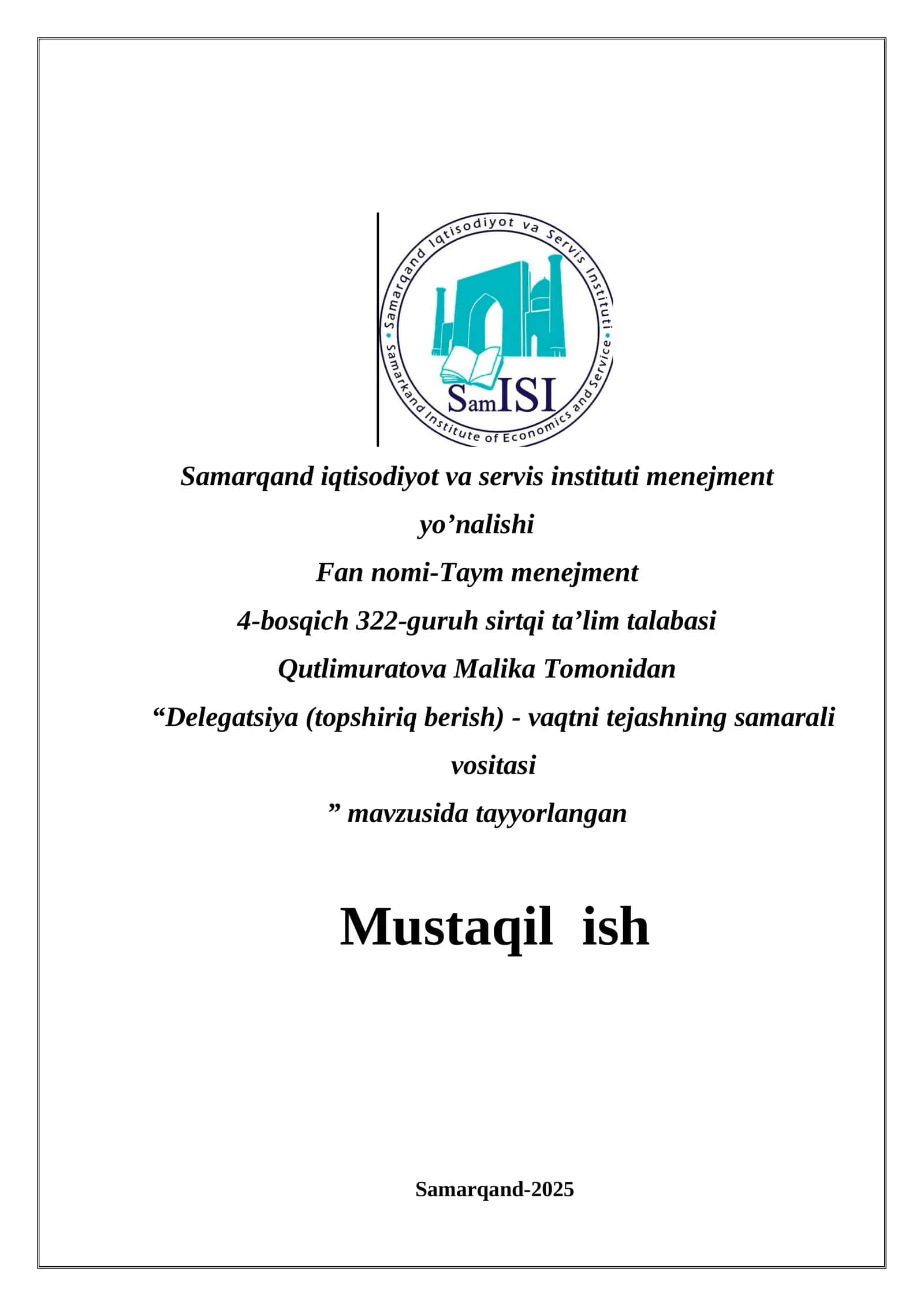 Delegatsiya (topshiriq berish) - vaqtni tejashning samarali vositasi