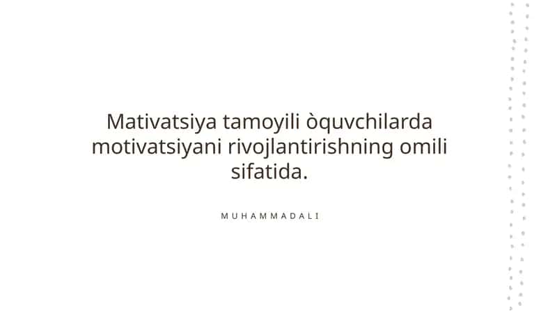 Motivatsiya tamoyillari va ta'limdagi roli