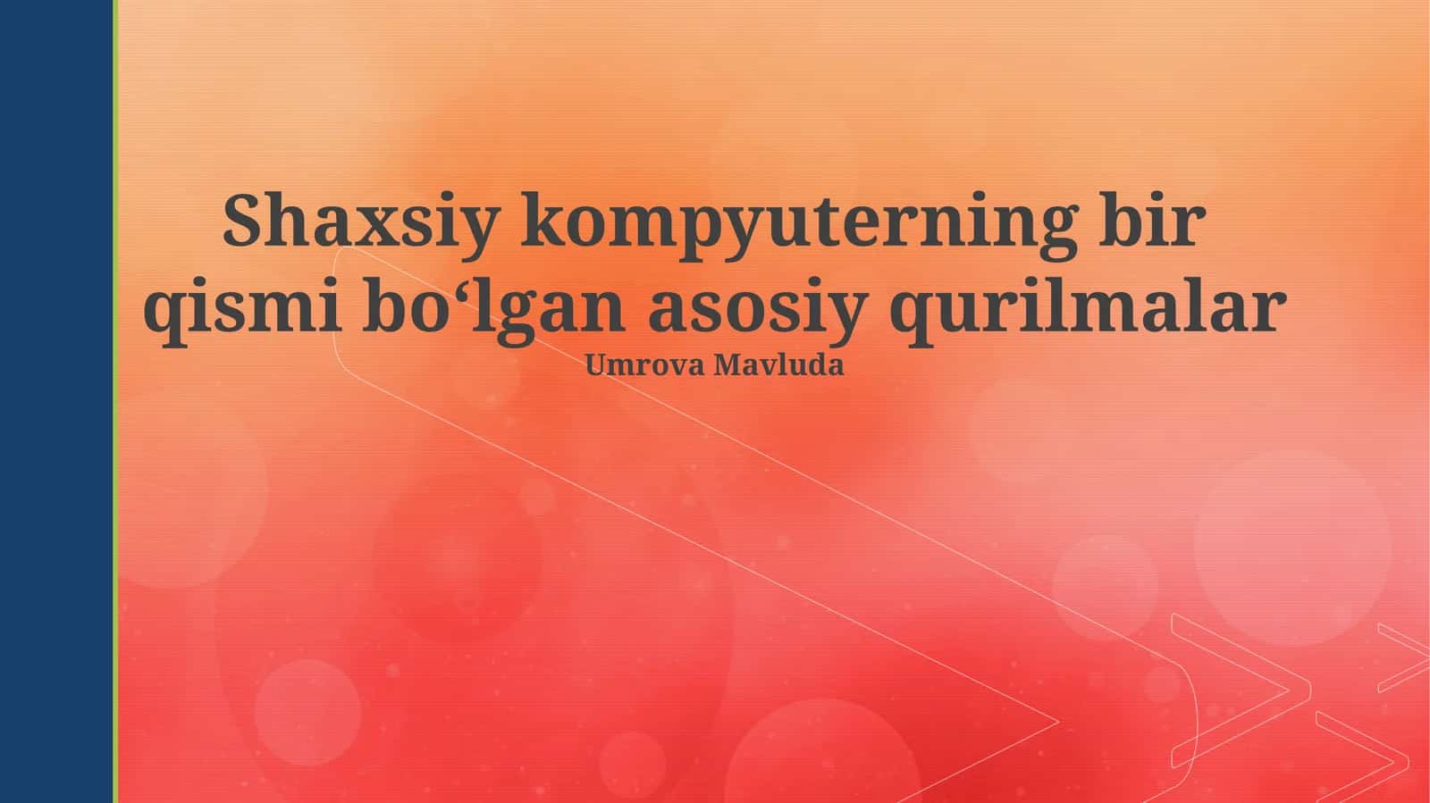 Shaxsiy kompyuterning bir qismi boʻlgan asosiy qurilmalar