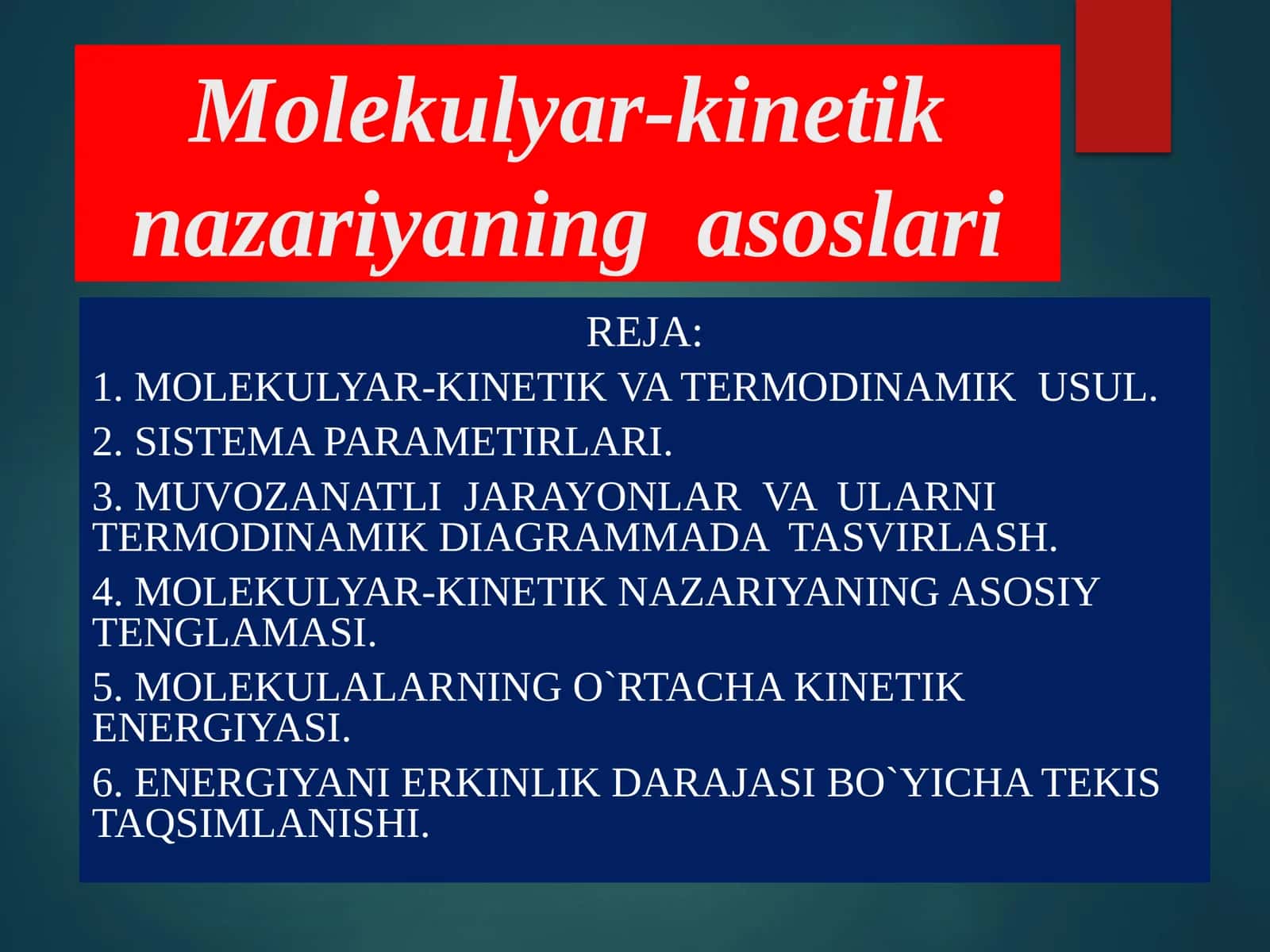 Molekulyar-kinetiknazariyaning asoslari