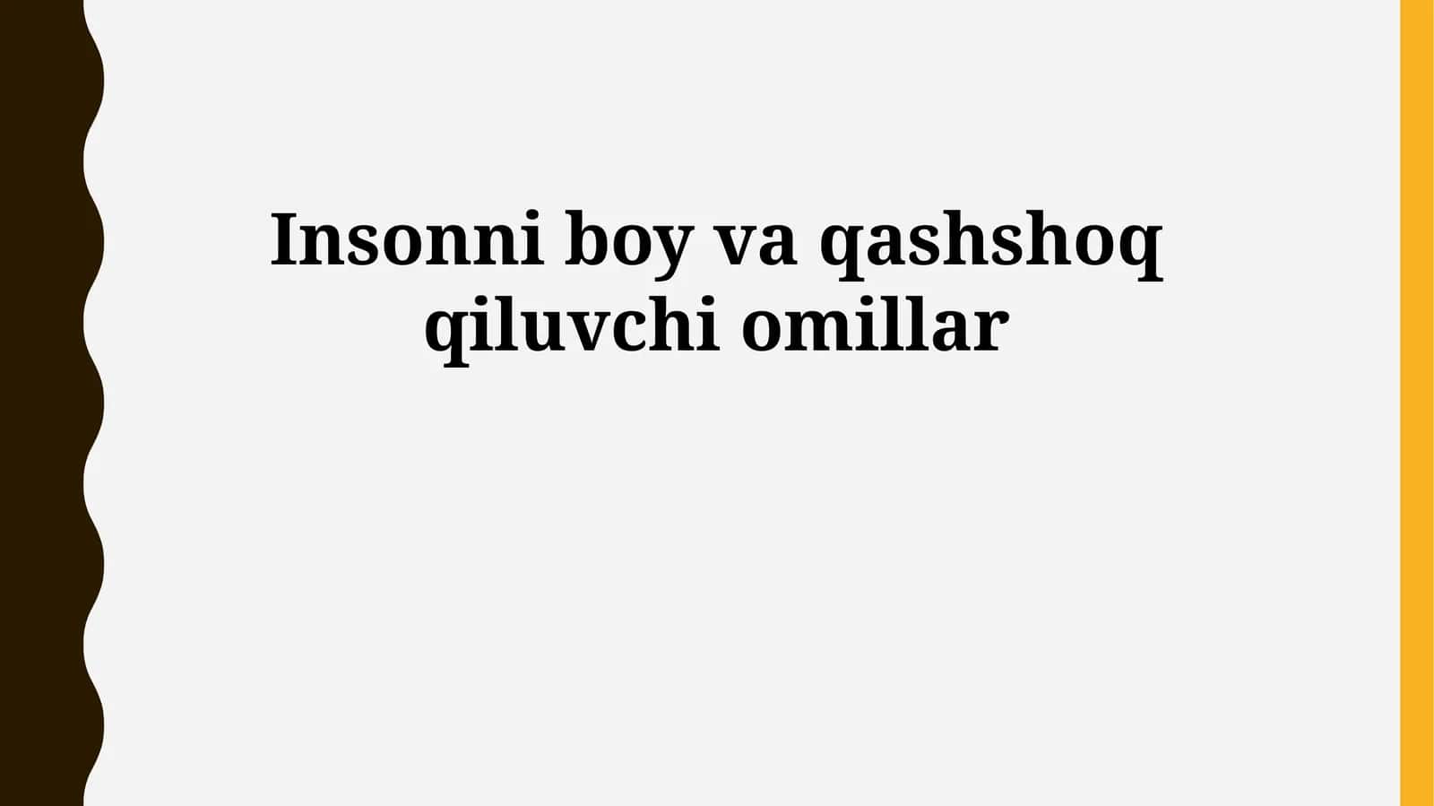 Insonni boy va qashshoq qiluvchi omillar
