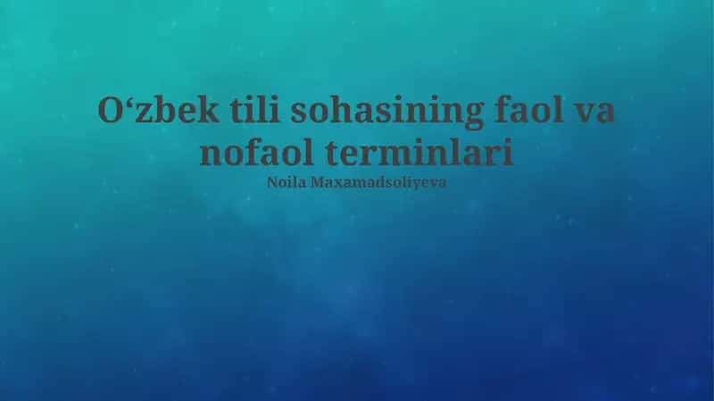 Oʻzbek tili sohasining faol va nofaol terminlari