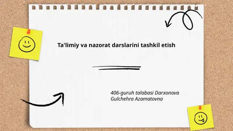 Ta'limiy va nazorat darslarini tashkil etish