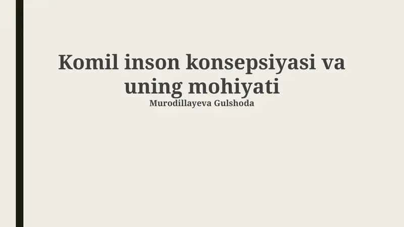 Komil inson konsepsiyasi va uning mohiyati
