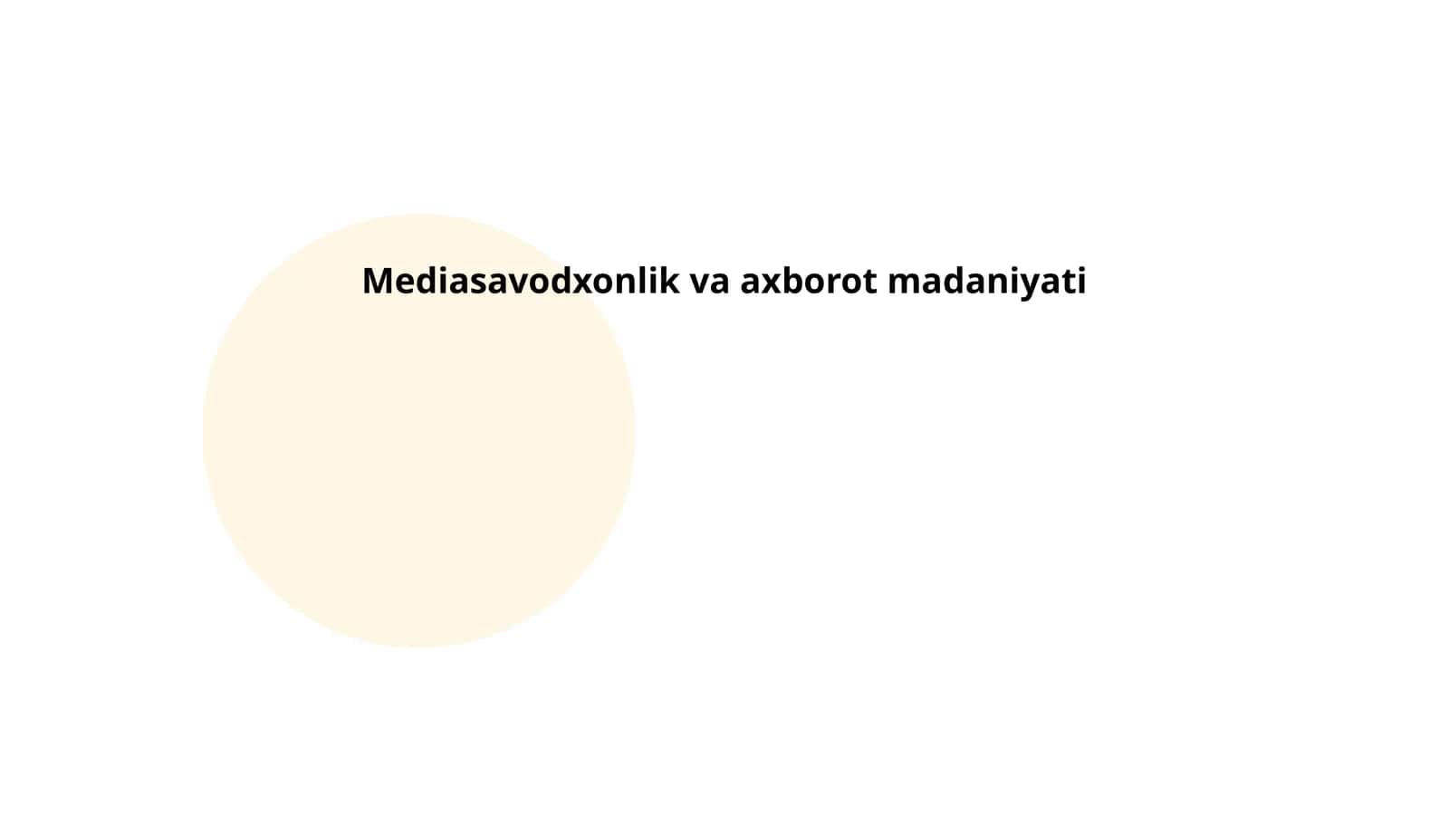 Mediasavodxonlik va axborot madaniyati
