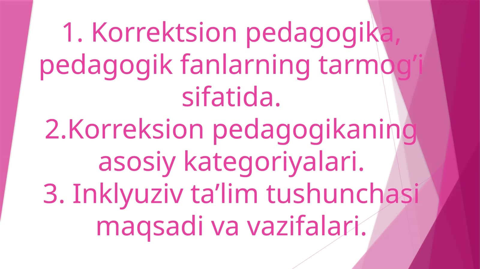 Korreksion pedagogika va inkluziv ta’lim asoslari