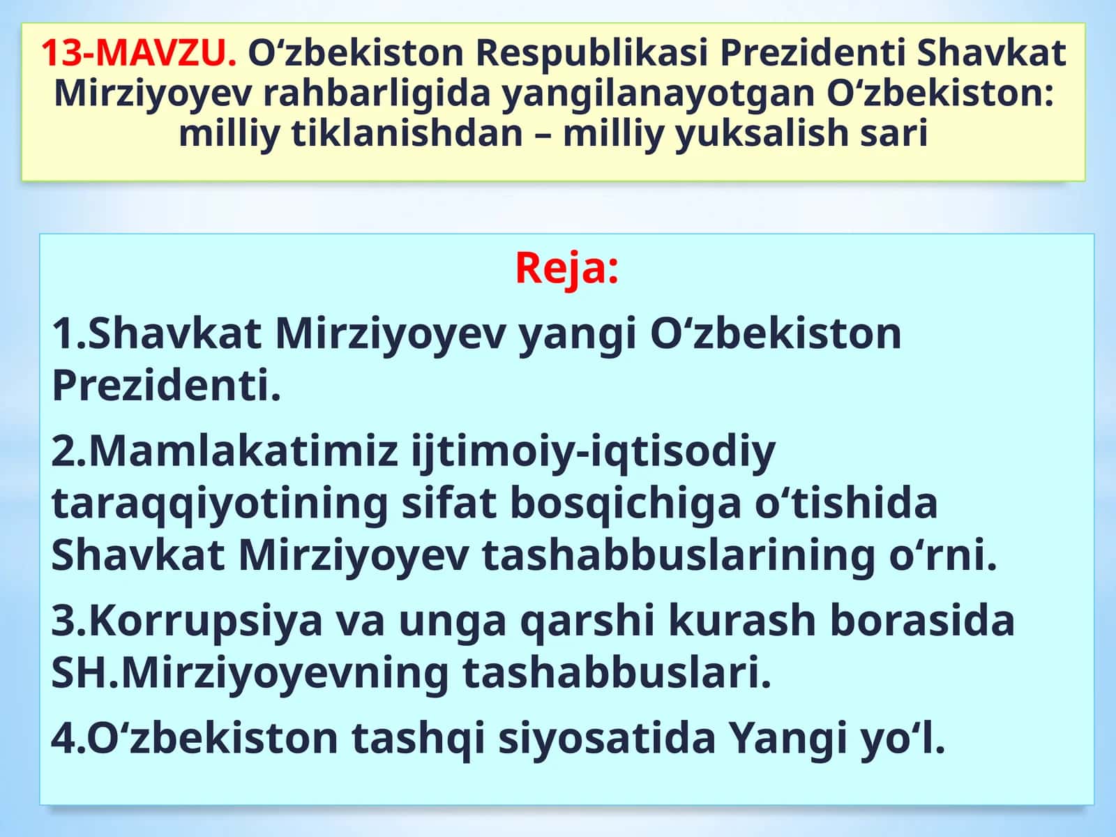 О‘zbekiston Respublikasi Prezidenti Shavkat Mirziyoyev rahbarligida yangilanayotgan О‘zbekiston: milliy tiklanishdan – milliy yuksalish sari