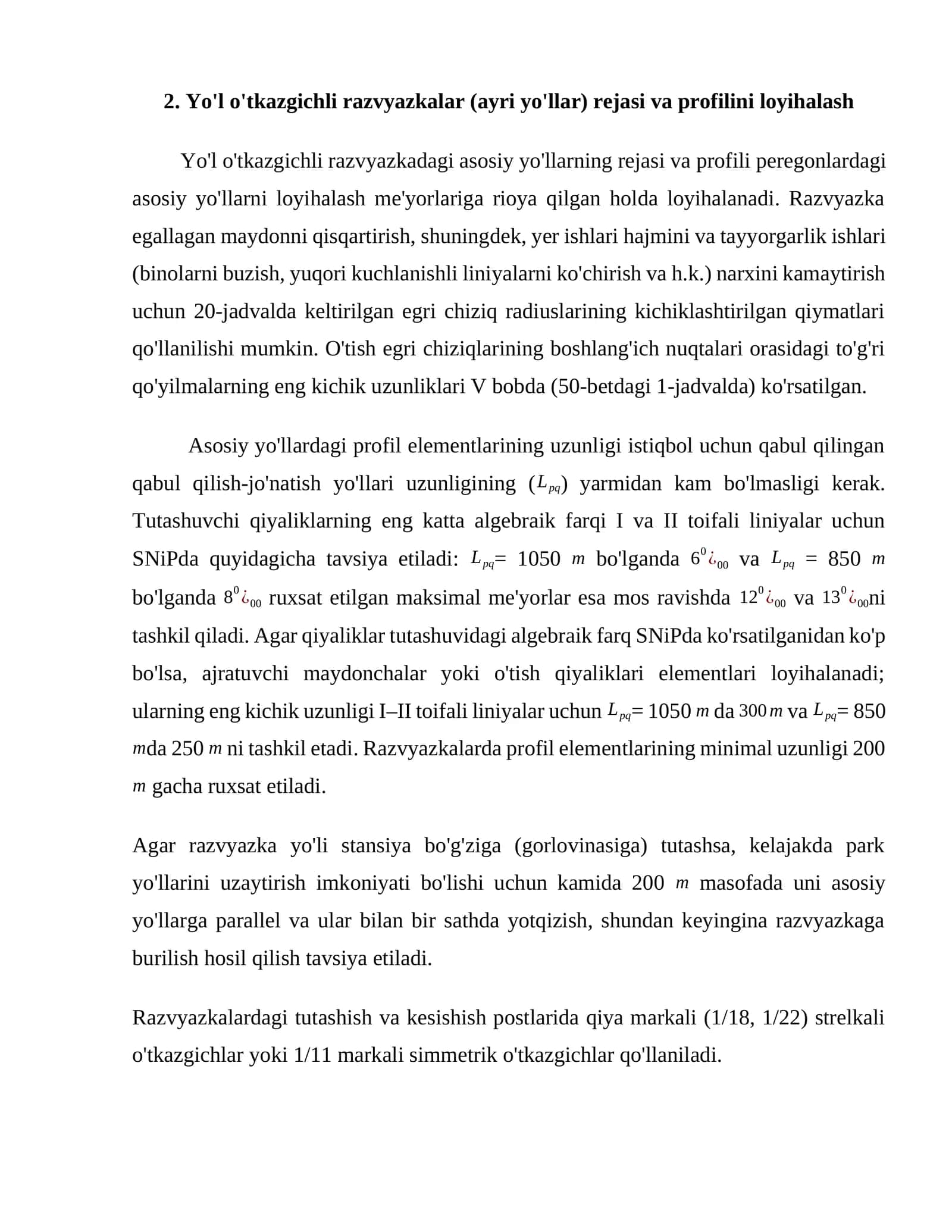 Yo'l o'tkazgichli razvyazkalar (ayri yo'llar) rejasi va profilini loyihalash