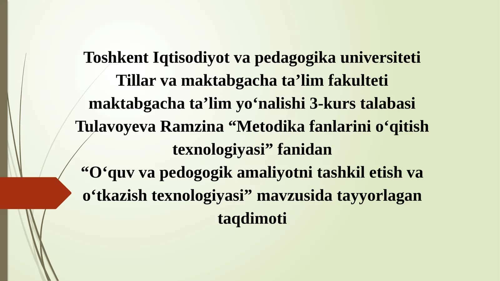 Oʻquv va pedogogik amaliyotni tashkil etish va oʻtkazish texnologiyasi