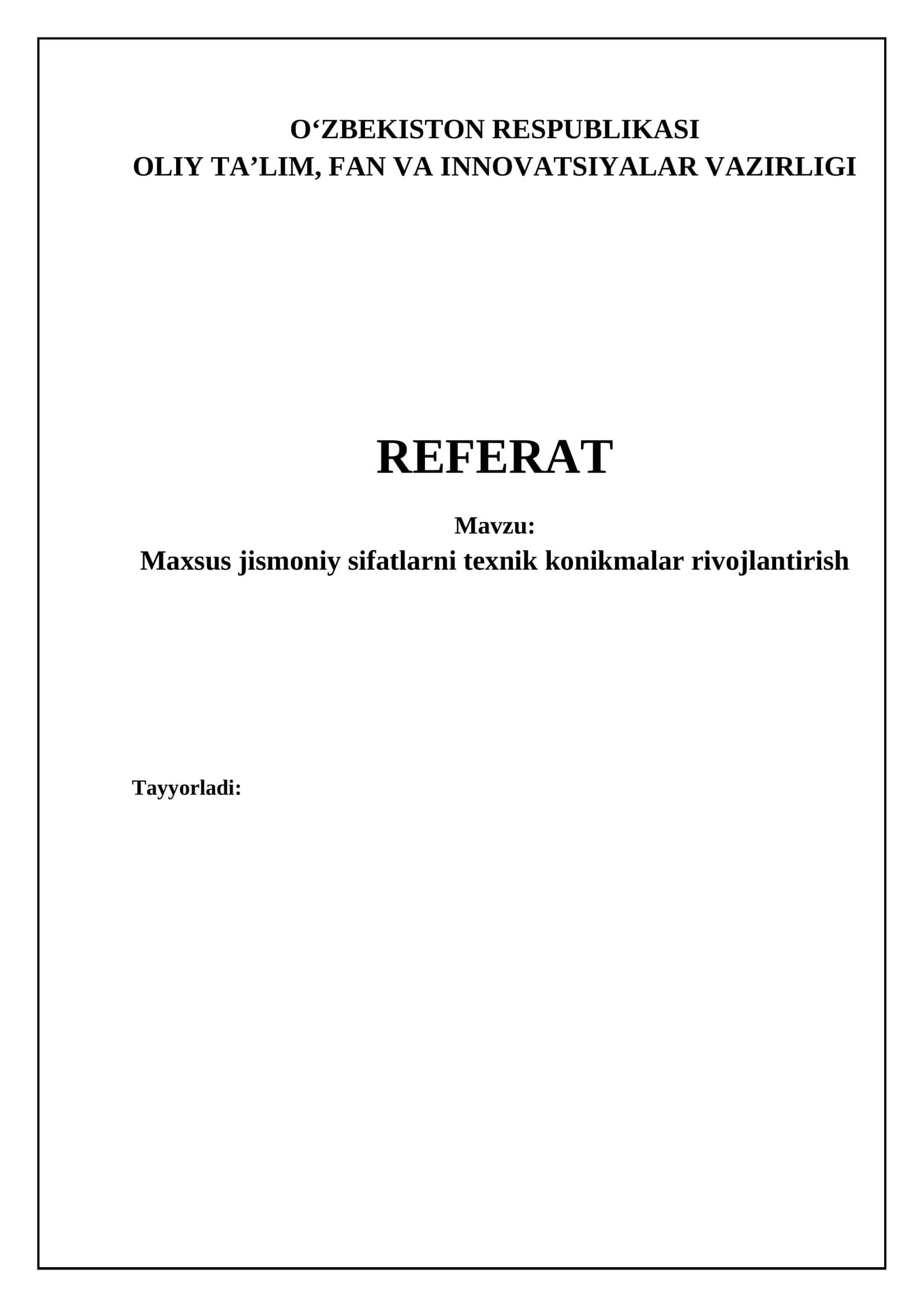 Maxsus jismoniy sifatlarni texnik konikmalar rivojlantirish