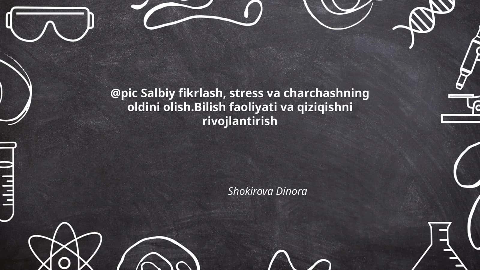 Salbiy fikrlash, stress va charchashning oldini olish