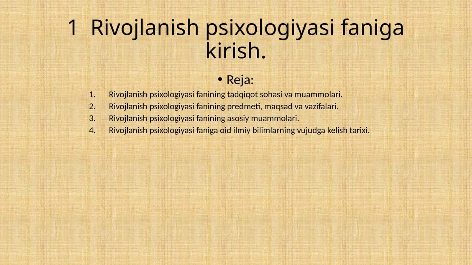 Rivojlanish psixologiyasi faniga kirish