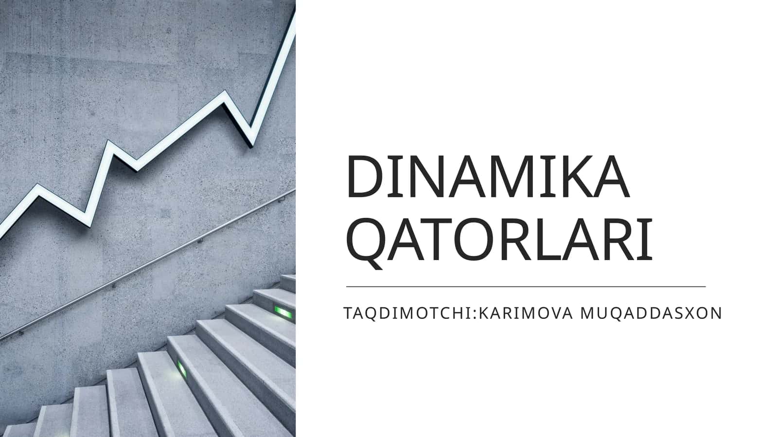 DINAMIKA QATORLARI