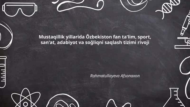 Mustaqillik Yillarida Õzbekiston Fan Ta'limi
