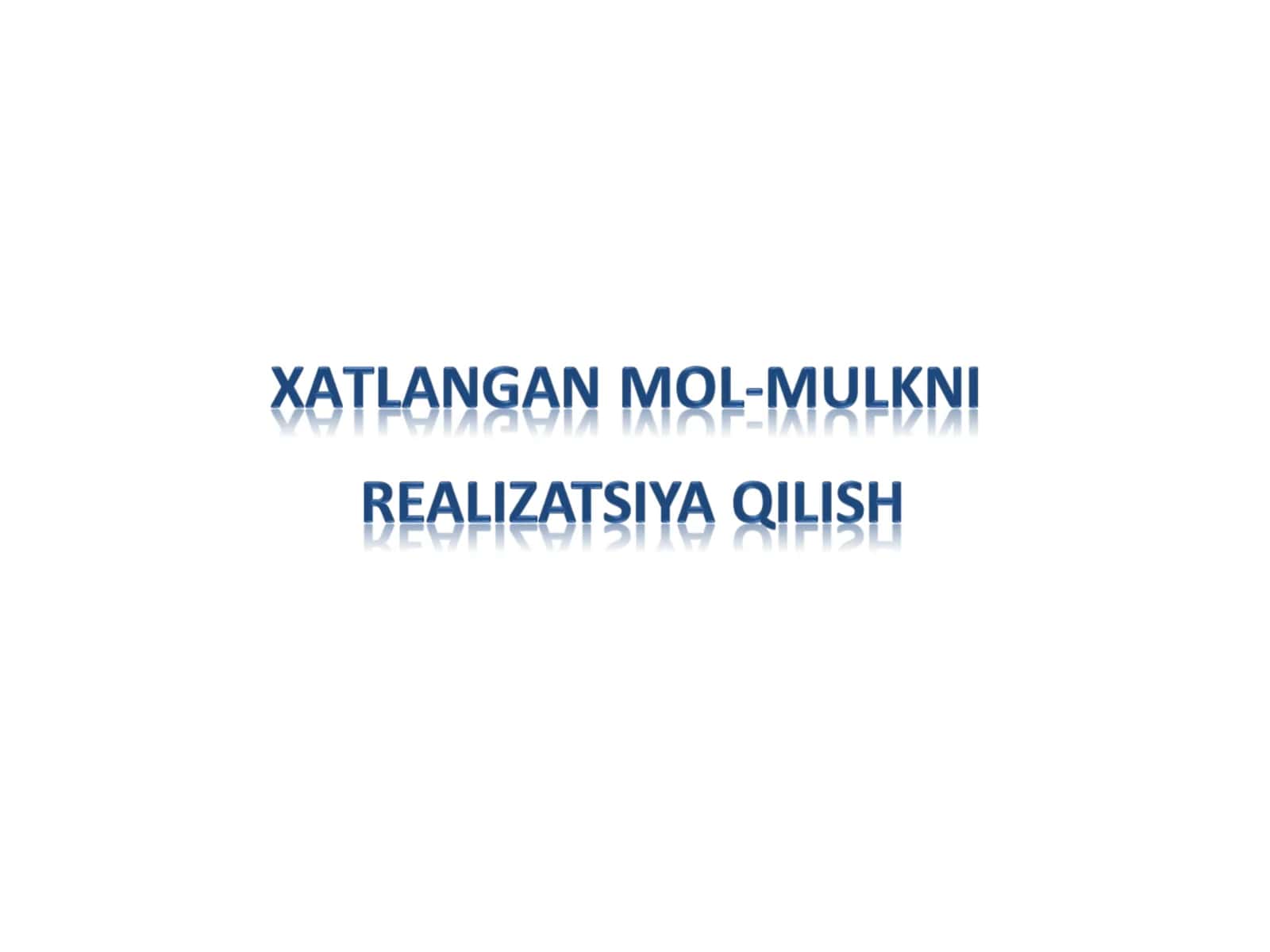 Mоl-mulkni realizatsiya qilish