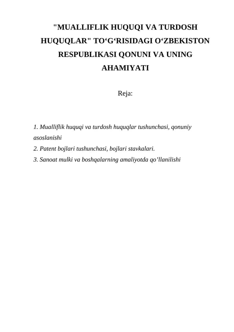 "MUALLIFLIK HUQUQI VA TURDOSH HUQUQLAR" TOʻGʻRISIDAGI OʻZBEKISTON RESPUBLIKASI QONUNI VA UNING AHAMIYATI