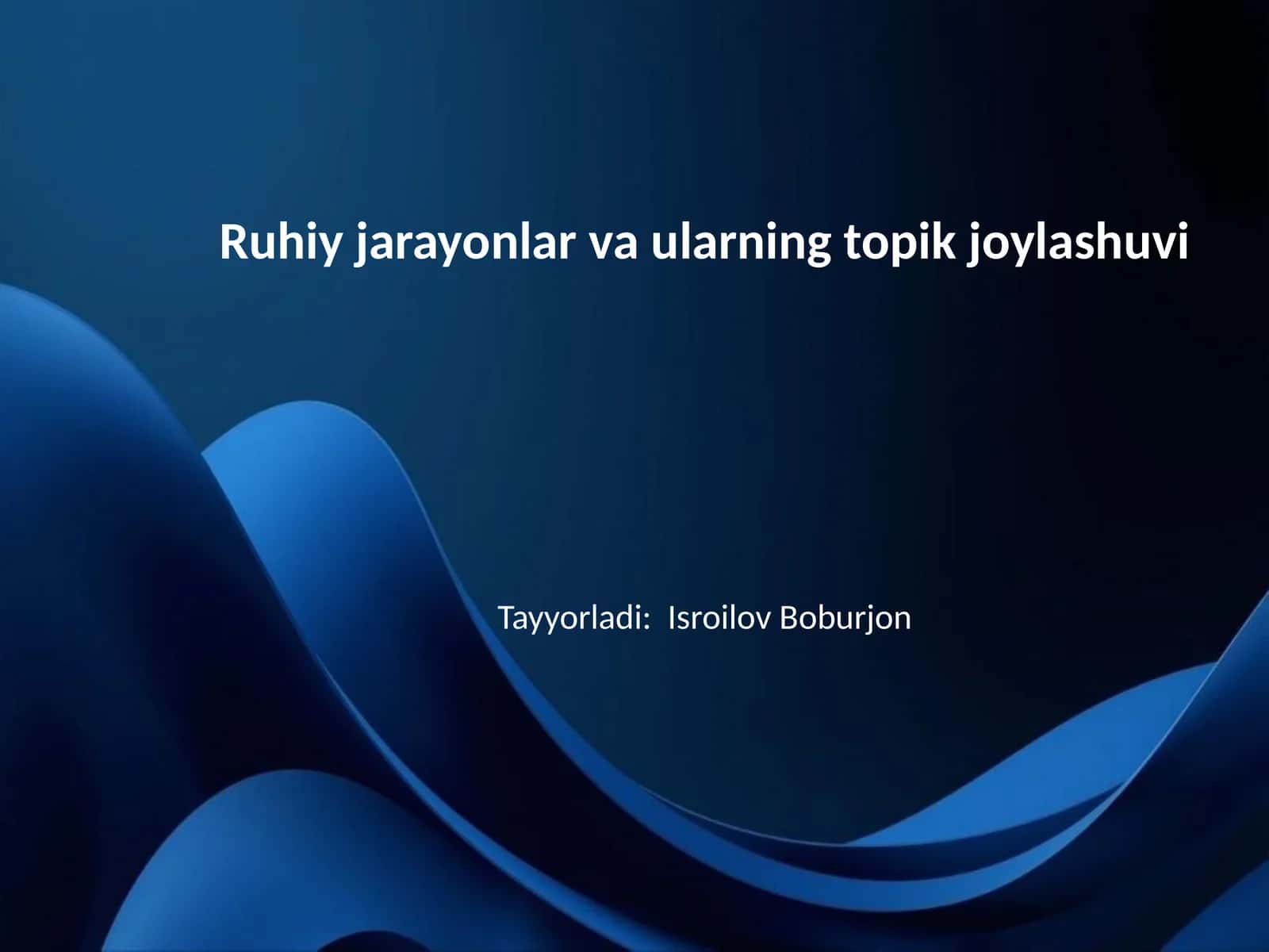 Ruhiy jarayonlar va ularning topik joylashuvi
