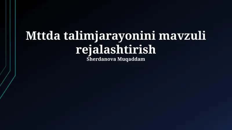 Talim jarayonini mavzuli rejalashtirish