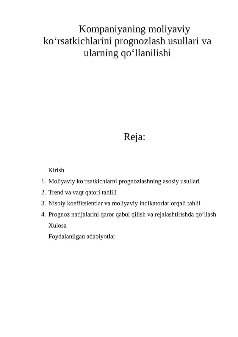 Moliyaviy ko'rsatkichlarni prognozlash usullari va ularning qo'llanilishi