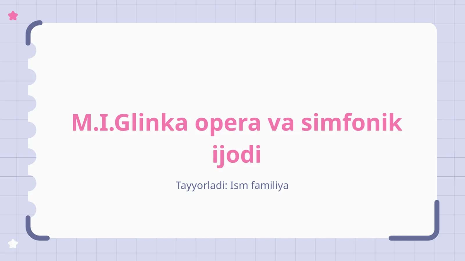 M.I.Glinka opera va simfonik ijodi