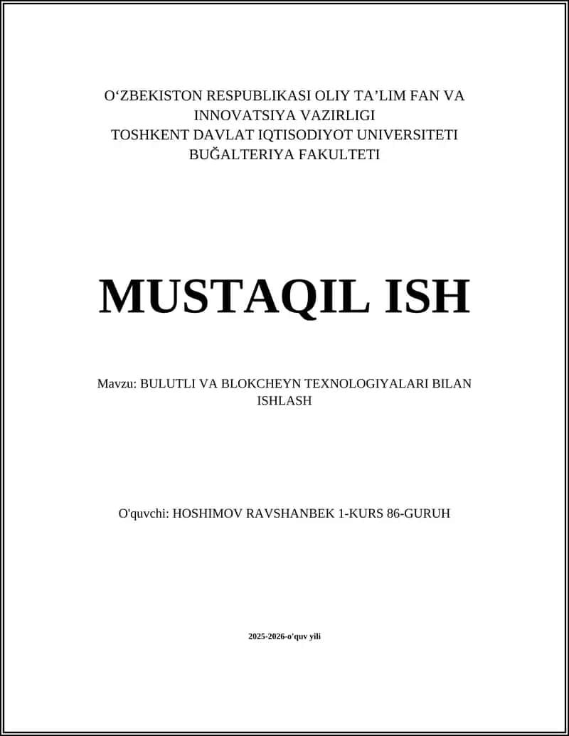 BULUTLI VA BLOKCHEYN TEXNOLOGIYALARI BILAN ISHLASH
