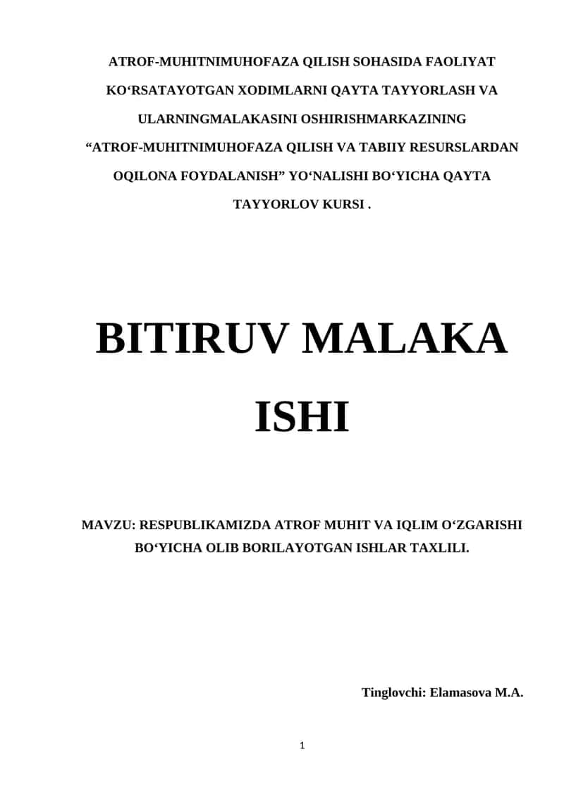 RESPUBLIKAMIZDA ATROF MUHIT VA IQLIM OʻZGARISHI BOʻYICHA OLIB BORILAYOTGAN ISHLAR TAXLILI