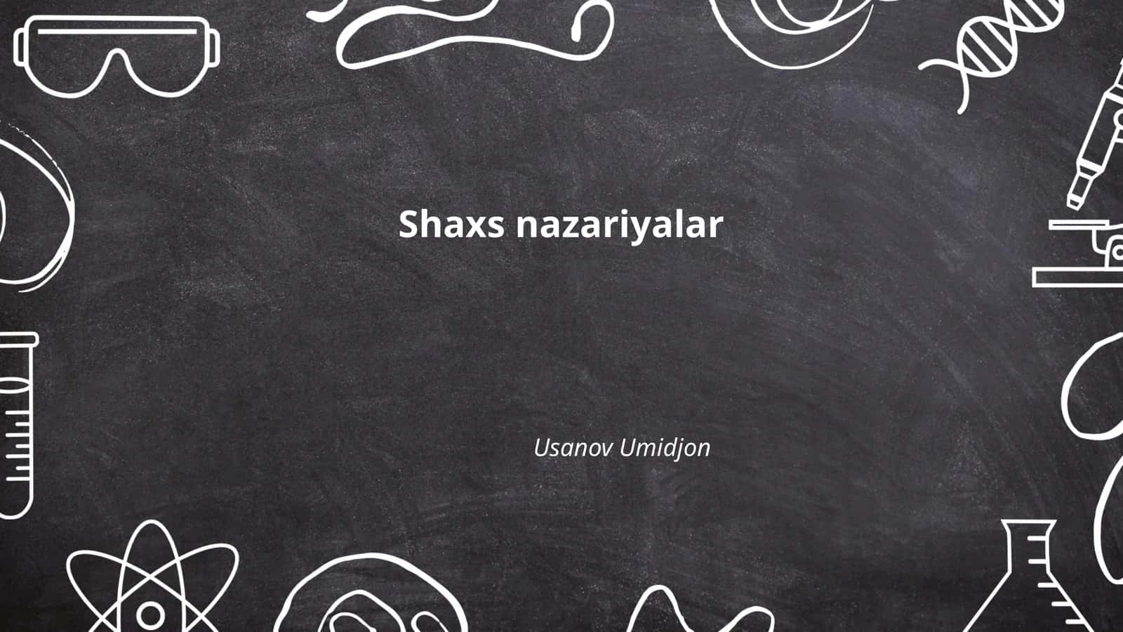 Shaxs nazariyalari tarixi