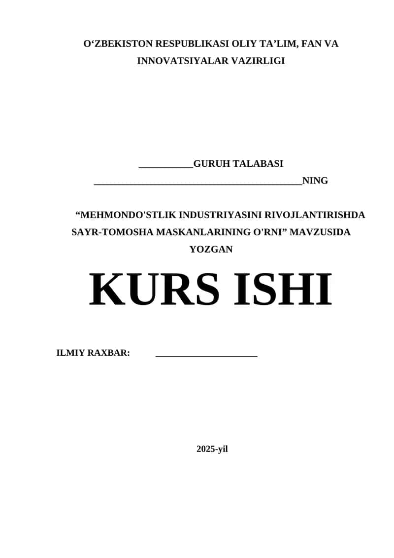MEHMONDO'STLIK INDUSTRIYASINI RIVOJLANTIRISHDA SAYR-TOMOSHA MASKANLARINING O'RNI