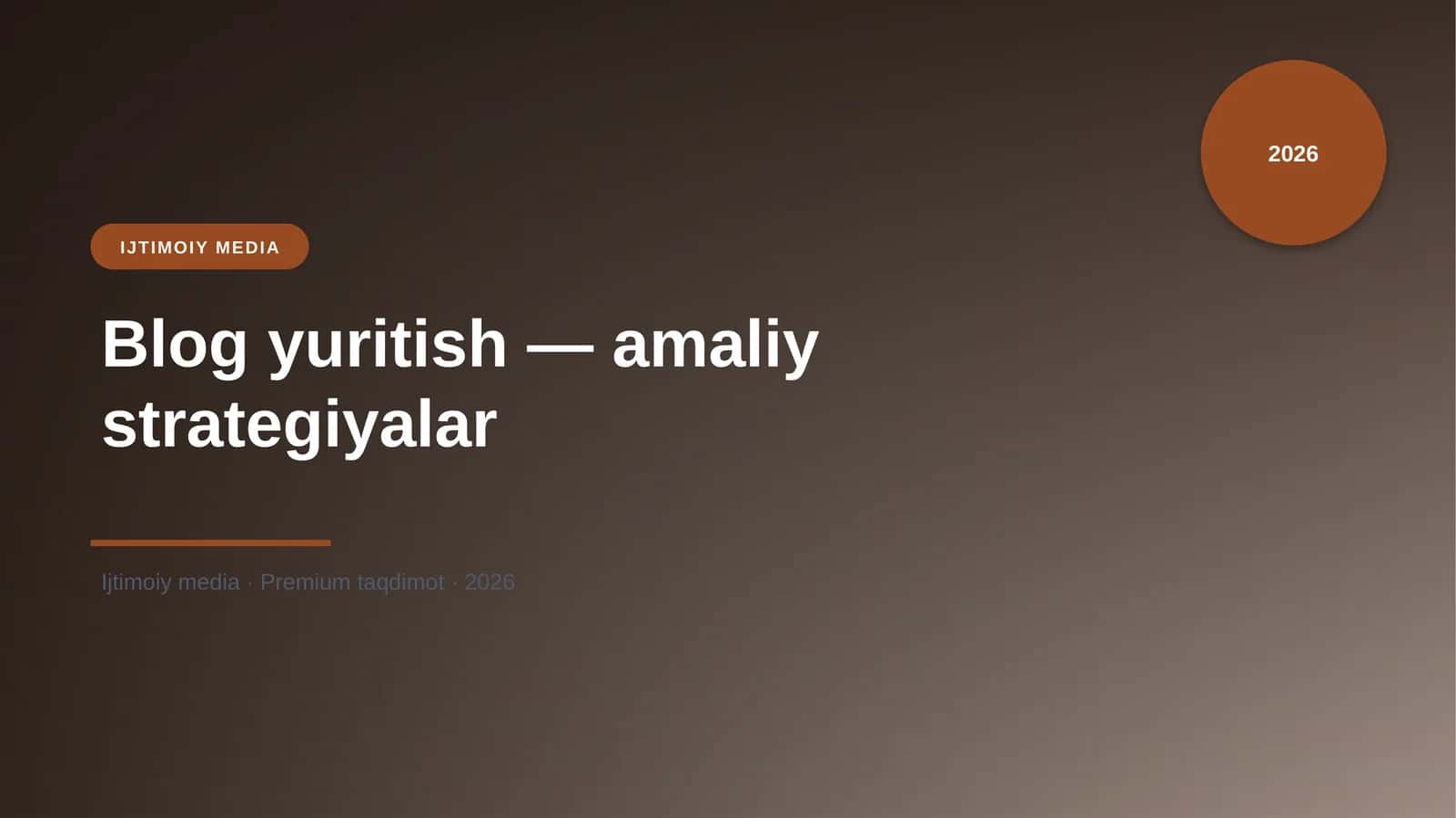 Blog yuritish — amaliy strategiyalar